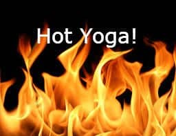 Have You Tried Hot Yoga?